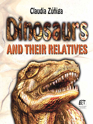 cover image of Dinosaurs and their relatives